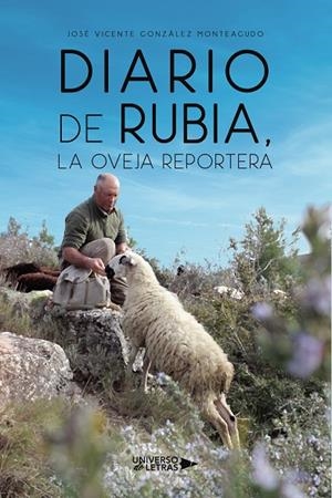 DIARIO DE RUBIA, LA OVEJA REPORTERA | 9788418674358 | VICENTE GONZÁLEZ, JOSÉ