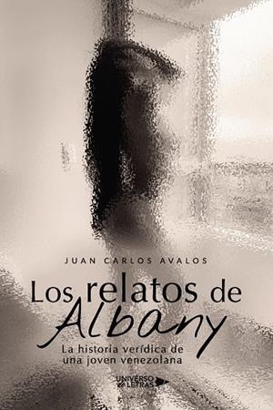 RELATOS DE ALBANY, LOS | 9788418674778 | CARLOS AVALOS, JUAN