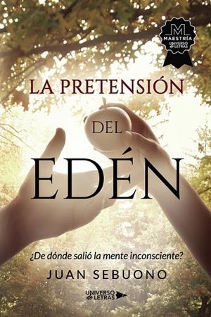 PRETENSIÓN DEL EDÉN, LA | 9788419389275 | SEBUONO, JUAN