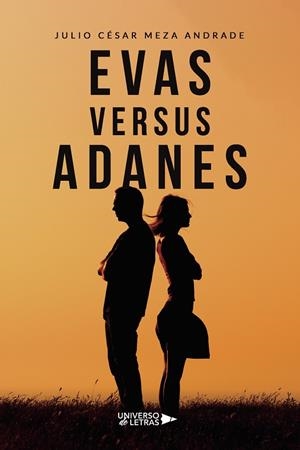 EVAS VERSUS ADANES | 9788418675768 | MEZA ANDRADE, JULIO CÉSAR