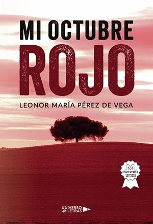 MI OCTUBRE ROJO | 9788410003576 | PÉREZ DE VEGA, LEONOR MARÍA