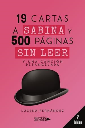 19 CARTAS A SABINA Y 500 PÁGINAS SIN LEER. Y UNA CANCIÓN DESANGELADA | 9788418675492 | FERNÁNDEZ, LUCENA