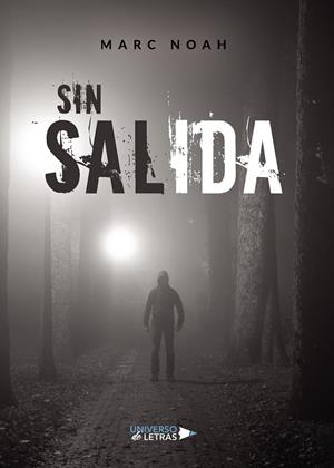 SIN SALIDA | 9788418233708 | NOAH, MARC