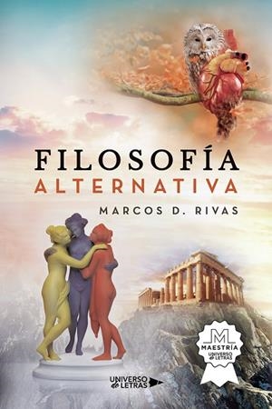 FILOSOFÍA ALTERNATIVA | 9788418570919 | D. RIVAS, MARCOS