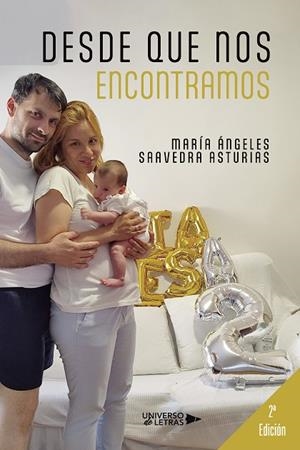 DESDE QUE NOS ENCONTRAMOS | 9788419774156 | SAAVEDRA ASTURIAS, MARÍA ÁNGELES