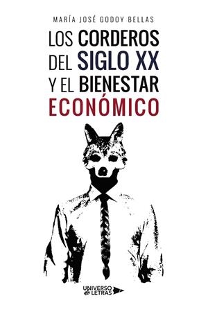 CORDEROS DEL SIGLO XX Y EL BIENESTAR ECONÓMICO, LOS | 9788418854880 | GODOY BELLAS, MARÍA JOSÉ
