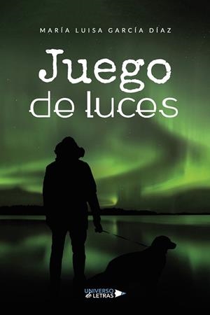 JUEGO DE LUCES | 9788419391353 | GARCÍA DÍAZ, MARÍA LUISA