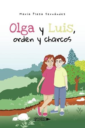 OLGA Y LUIS, ORDEN Y CHARCOS | 9788418855146 | PLAZA FERNÁNDEZ, MARÍA