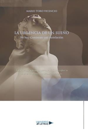 URGENCIA DE UN SUEÑO, LA | 9788418855139 | TORO VICENCIO, MARIO