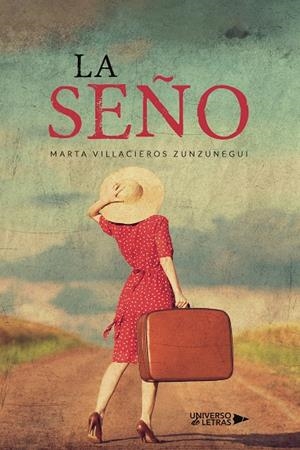 SEÑO, LA | 9788418674822 | VILLACIEROS ZUNZUNEGUI, MARTA