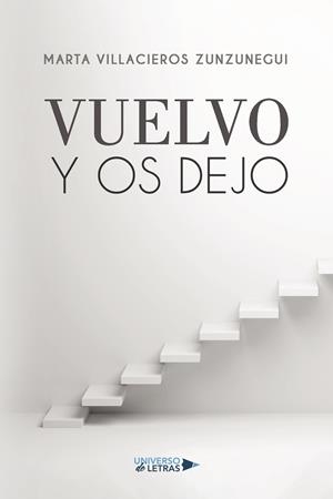 VUELVO Y OS DEJO | 9788418674839 | VILLACIEROS ZUNZUNEGUI, MARTA