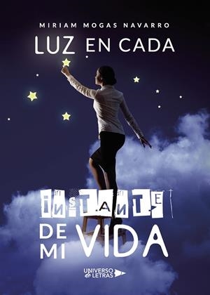 LUZ EN CADA INSTANTE DE MI VIDA | 9788418235726 | MOGAS NAVARRO, MIRIAM
