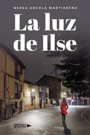 LUZ DE ILSE, LA | 9788419614599 | URCOLA MARTIARENA, NEREA