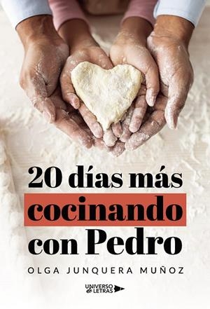 20 DÍAS MÁS COCINANDO CON PEDRO | 9788410003217 | JUNQUERA MUÑOZ, OLGA