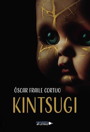 KINTSUGI | 9788410276864 | FRAILE CORTIJO, ÓSCAR