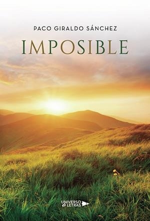 IMPOSIBLE | 9788418674761 | GIRALDO SÁNCHEZ, PACO