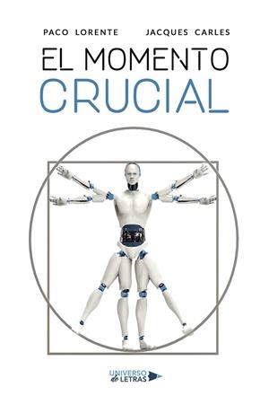 MOMENTO CRUCIAL, EL | 9788419137289 | LORENTE, PACO