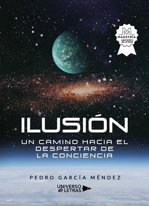ILUSIÓN | 9788419391025 | GARCÍA MÉNDEZ, PEDRO