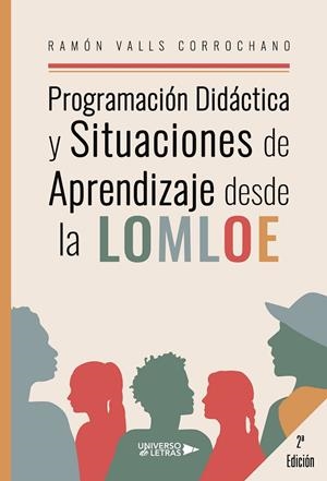 PROGRAMACIÓN DIDÁCTICA Y SITUACIONES DE APRENDIZAJ | 9788419391407 | VALLS CORROCHANO, RAMÓN