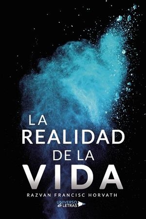 REALIDAD DE LA VIDA, LA | 9788418854118 | FRANCISC HORVATH, RAZVAN