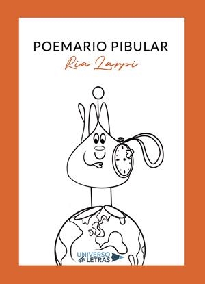 POEMARIO PIBULAR | 9788419389978 | LARPI, RIA