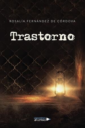 TRASTORNO | 9788419613295 | FERNÁNDEZ DE, ROSALÍA