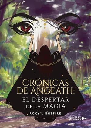 CRÓNICAS DE ANGEATH : EL DESPERTAR DE LA MAGIA | 9788418233456 | LIGHTFIRE, ROXY
