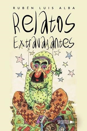 RELATOS EXTRAVAGANTES | 9788419775139 | LUIS ALBA, RUBÉN