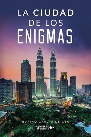 CIUDAD DE LOS ENIGMAS, LA | 9788418854217 | GARCÍA DE, RUFINO