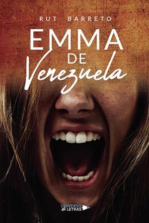 EMMA DE VENEZUELA | 9788419614278 | BARRETO, RUT