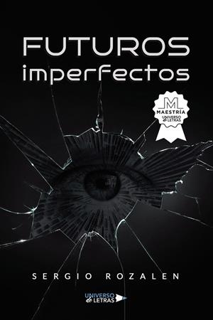 FUTUROS IMPERFECTOS | 9788419774101 | ROZALEN, SERGIO
