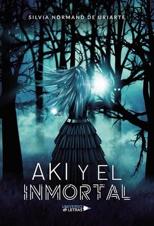 AKI Y EL INMORTAL | 9788417926670 | DE URIARTE, SILVIA NORMAND