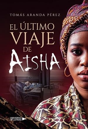 ÚLTIMO VIAJE DE AISHA, EL | 9788419614780 | ARANDA PÉREZ, TOMÁS