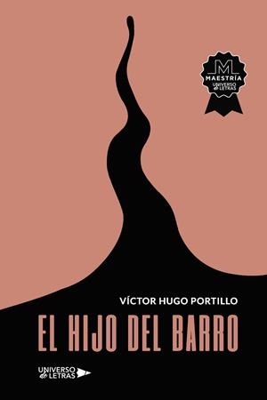 HIJO DEL BARRO, EL | 9788418675652 | HUGO PORTILLO, VÍCTOR