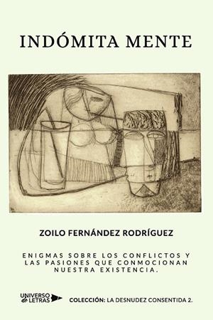 INDÓMITA MENTE | 9788419389343 | FERNÁNDEZ RODRÍGUEZ, ZOILO