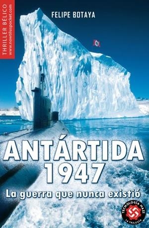 ANTÁRTIDA, 1947 | 9788497639637 | BOTAYA, FELIPE