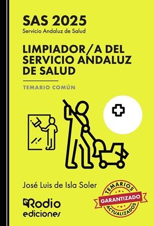 LIMPIADOR/A DEL SERVICIO ANDALUZ DE SALUD. TEMARIO | 9791387537777 | DE ISLA SOLER, JOSÉ LUIS