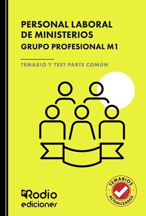 PERSONAL LABORAL DE MINISTERIOS. GRUPO PROFESIONAL M1. TEMARIO Y TEST PARTE COMÚN | 9788419922151 | RODIO, EDICIONES