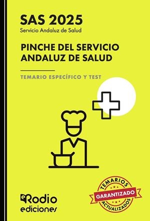 SERVICIO ANDALUZ DE SALUD SAS 2025. PINCHE.  TEMARIO ESPECÍFICO Y TEST | 9791387537746 | RODIO, EDICIONES