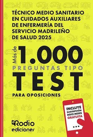 TÉCNICO MEDIO SANITARIO EN CUIDADOS AUXILIARES DE ENFERMERÍA DEL SERVICIO MADRILEÑO DE SALUD 2025 | 9791387537821 | RODIO, EDICIONES