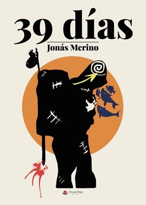 39 DÍAS | 9788413177267 | MERINO CUENCA, JONÁS
