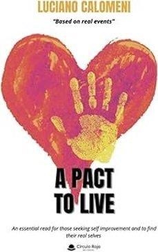 A PACT TO LIVE | 9791370089283 | CALOMENI, LUCIANO