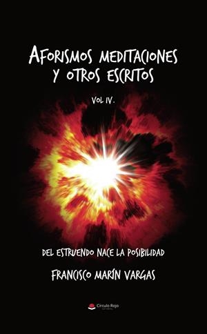 AFORISMOS MEDITACIONES Y OTROS ESCRITOS | 9788411996525 | MARÍN VARGAS, FRANCISCO