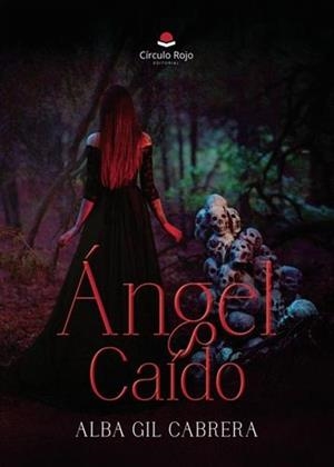 ÁNGEL CAÍDO | 9788410825819 | GIL CABRERA, ALBA