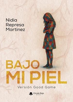 BAJO MI PIEL | 9791370088446 | REPRESA MARTÍNEZ, NIDIA