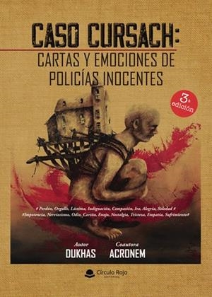 CASO CURSACH: CARTAS Y EMOCIONES DE POLICÍAS INOCENTES | 9791370081423 | DUKHAS