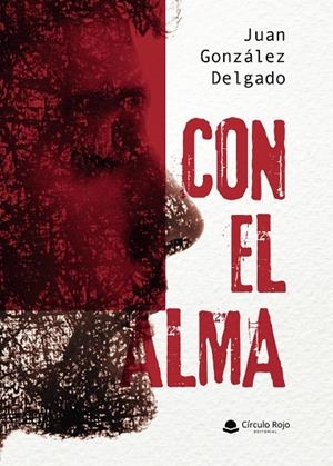 CON EL ALMA | 9791370162184 | GONZÁLEZ DELGADO, JUAN