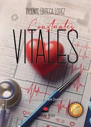 CONSTANTES VITALES | 9791370167479 | ORTEGA LÓPEZ, VICENTE
