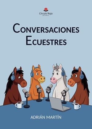 CONVERSACIONES ECUESTRES | 9791370087968 | MARTÍN, ADRIÁN