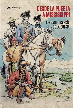 DESDE LA PUEBLA A MISSISSIPPI | 9791370086039 | GARCÍA DE LA CUESTA, FERNANDO